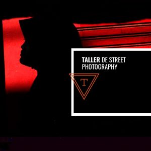 Taller de Street Photography